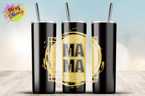 Mama Gold Glitter 20oz Skinny Tumbler Graphics
